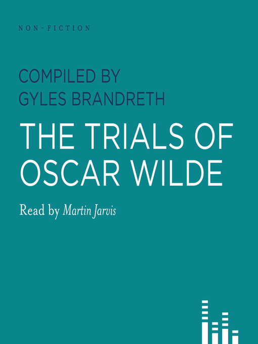Title details for The Trials of Oscar Wilde by Gyles Brandreth - Available